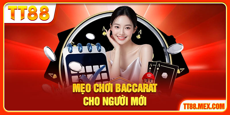 Mẹo chơi Baccarat cho người mới